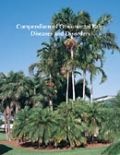 Compendium of Ornamental Palm Diseases and Disorders (   -   )
